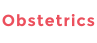 Obstetrics